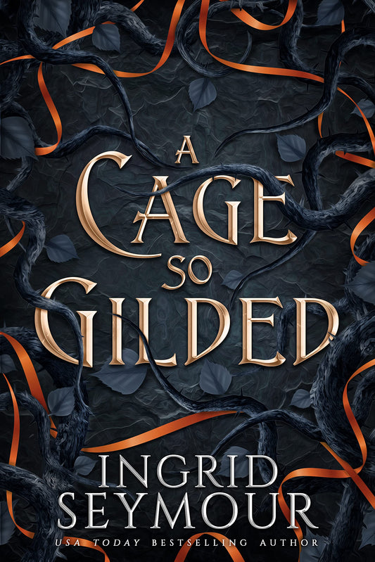 A Cage So Gilded (Healer of Kingdoms #2) Seymour, Ingrid