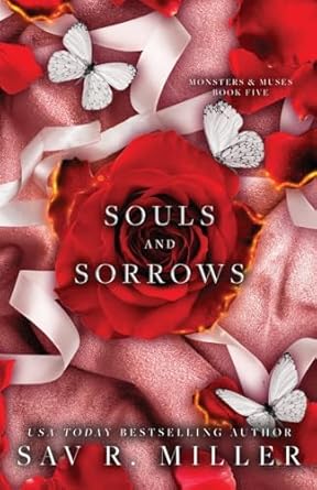 Souls and Sorrows #5 Monsters and Muses (Miller, Sav R.)