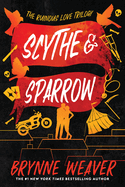 Scythe & Sparrow #3 Ruinous Love Trilogy